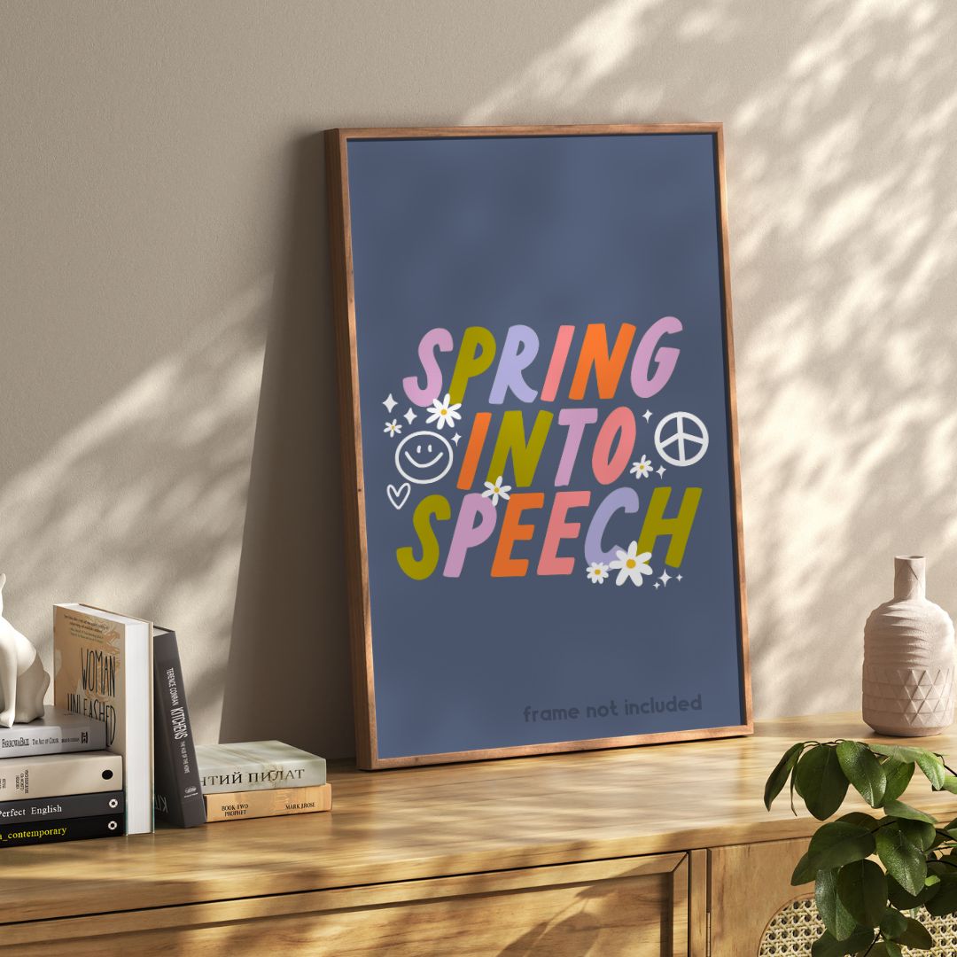 Spring Into Speech Poster (Unframed)