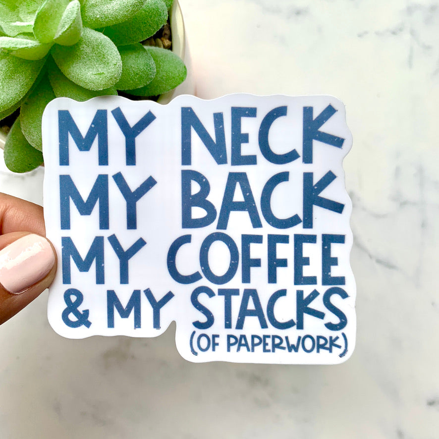 My Neck & My Back Sticker