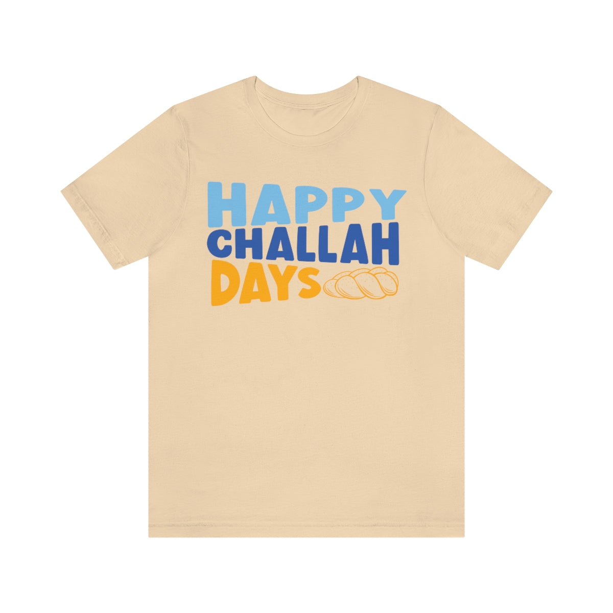Happy Challah Days Tee