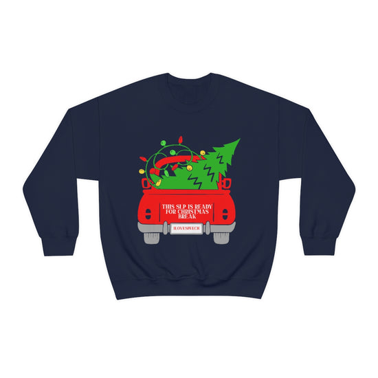 This SLP is Ready for Christmas Break Crewneck