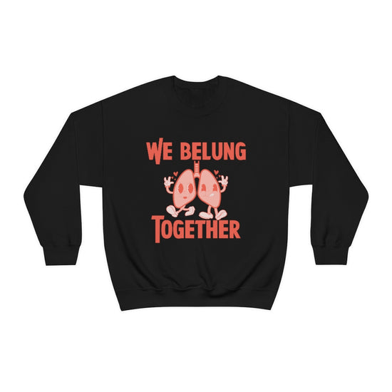 Load image into Gallery viewer, We BeLUNG Together Crewneck
