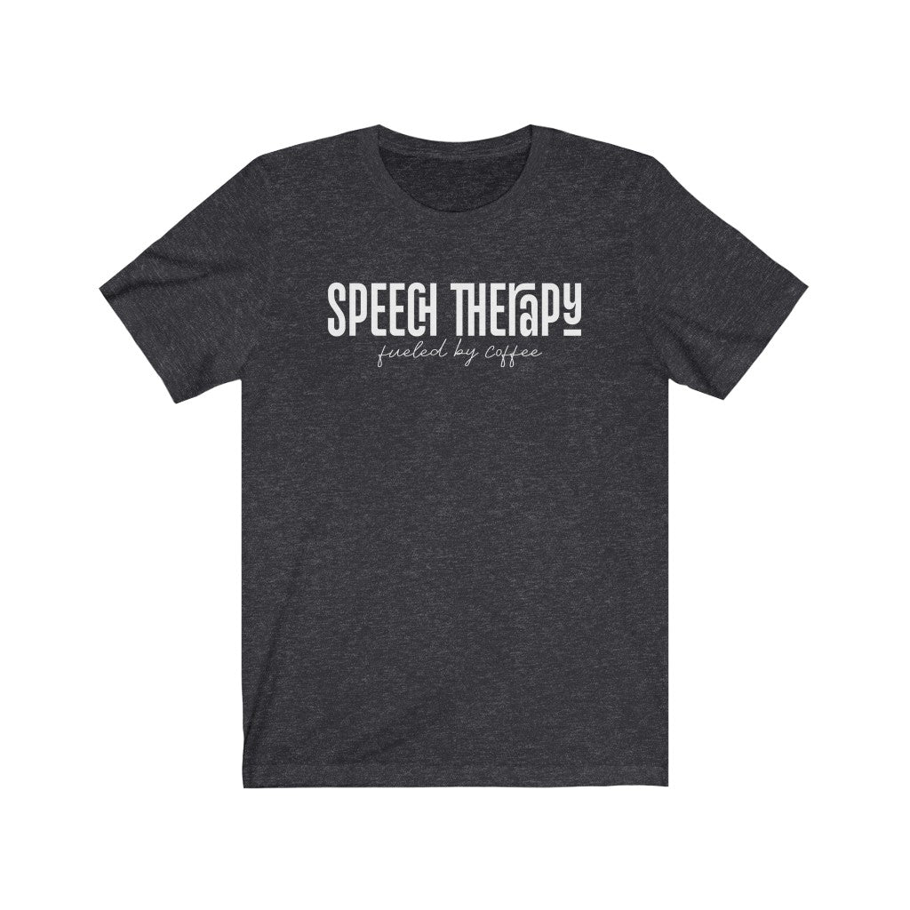 Load image into Gallery viewer, Speech Therapy Fueled By Coffee Tee
