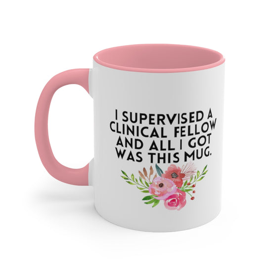 Clinical Fellow Supervisor Mug
