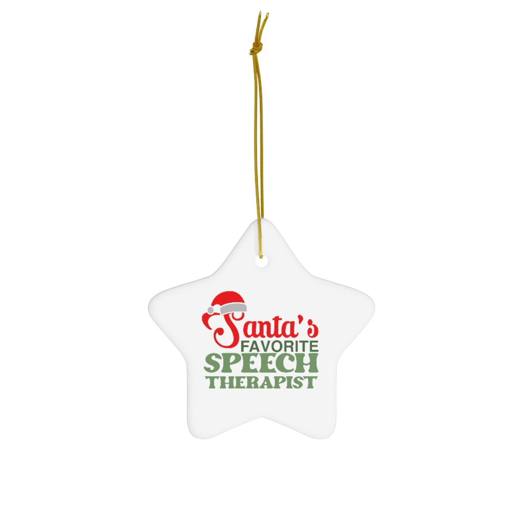 Santa's Favorite Speech Therapist Ornament