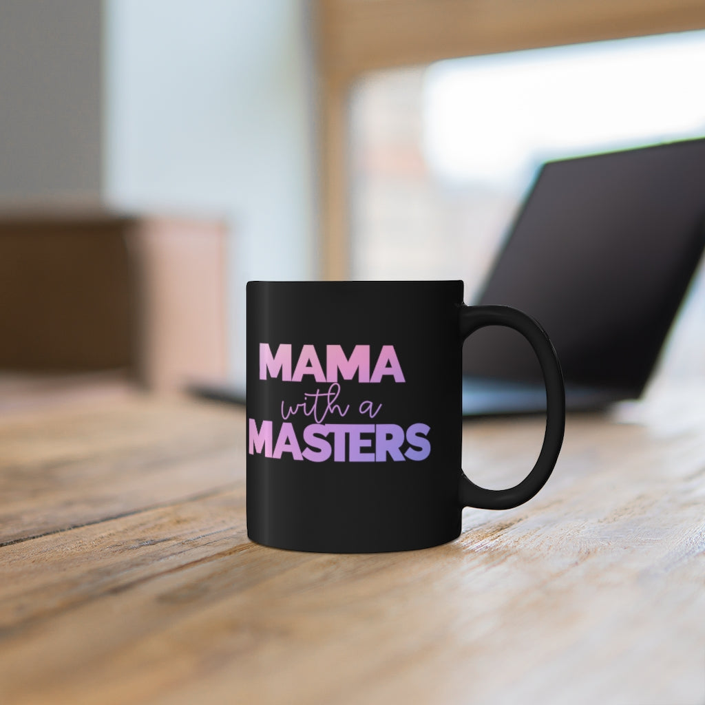 Load image into Gallery viewer, Mama With A Masters Mug
