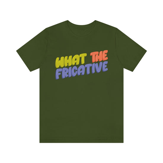 What the Fricative Tee