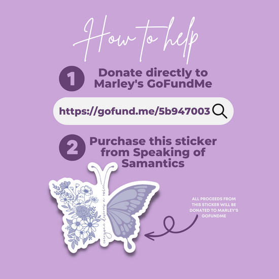 Load image into Gallery viewer, Everyone Deserves a Voice Butterfly Marley&amp;#39;s Fundraiser Sticker
