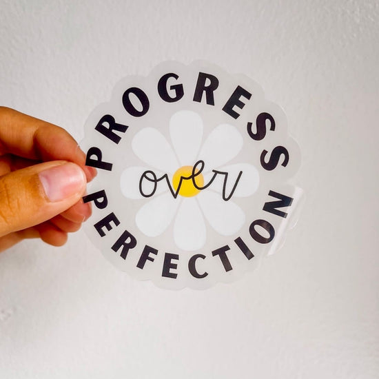 Progress over Perfection Clear Sticker