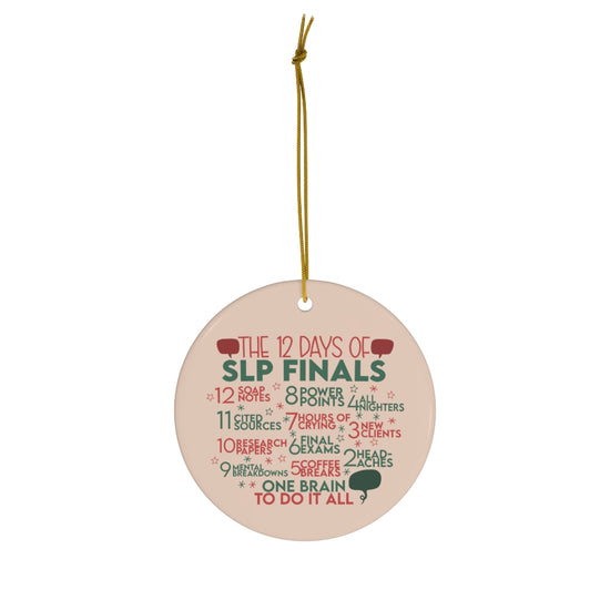 The 12 Days of SLP Finals Ornament