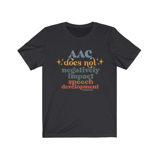 AAC Does Not Negatively Impact Speech Development Tee