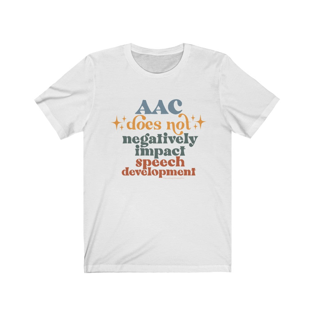 AAC Does Not Negatively Impact Speech Development Tee