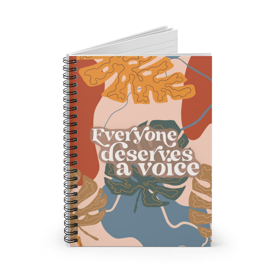 Everyone Deserves A Voice Notebook