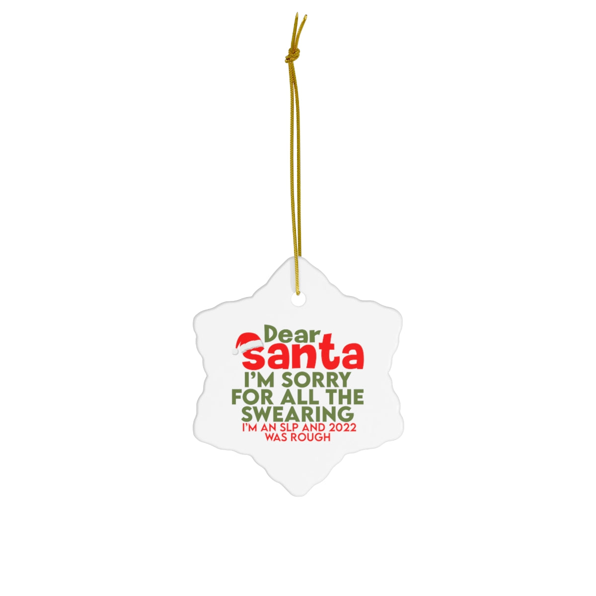 Dear Santa SLP Ornament