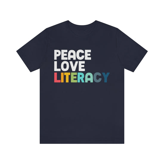 Load image into Gallery viewer, Peace Love Literacy Tee
