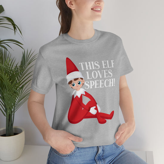 This Elf Loves Speech Tee