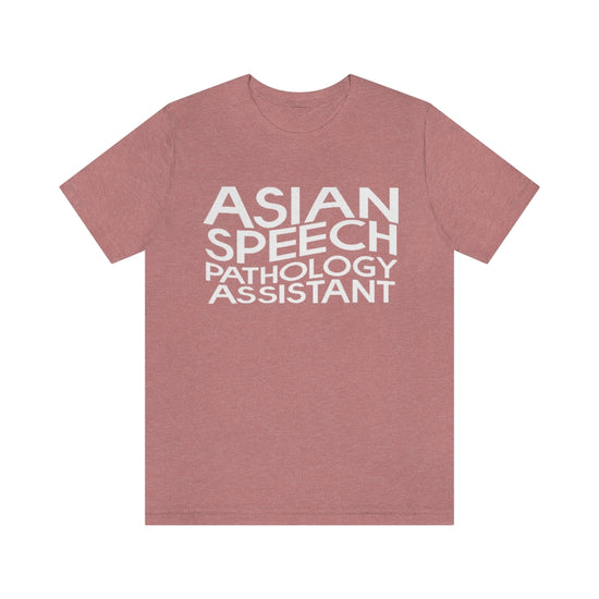 Load image into Gallery viewer, Asian Speech Pathology Assistant Tee
