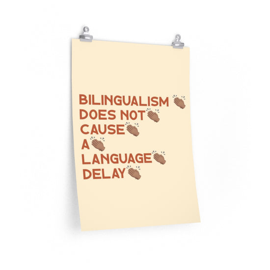 Bilingualism Does Not Cause A Language Delay Poster