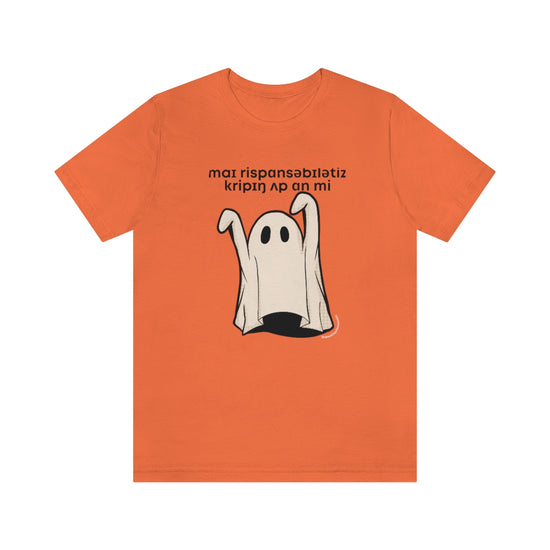 Load image into Gallery viewer, My Responsibilities Creepin Up On Me (IPA) Tee
