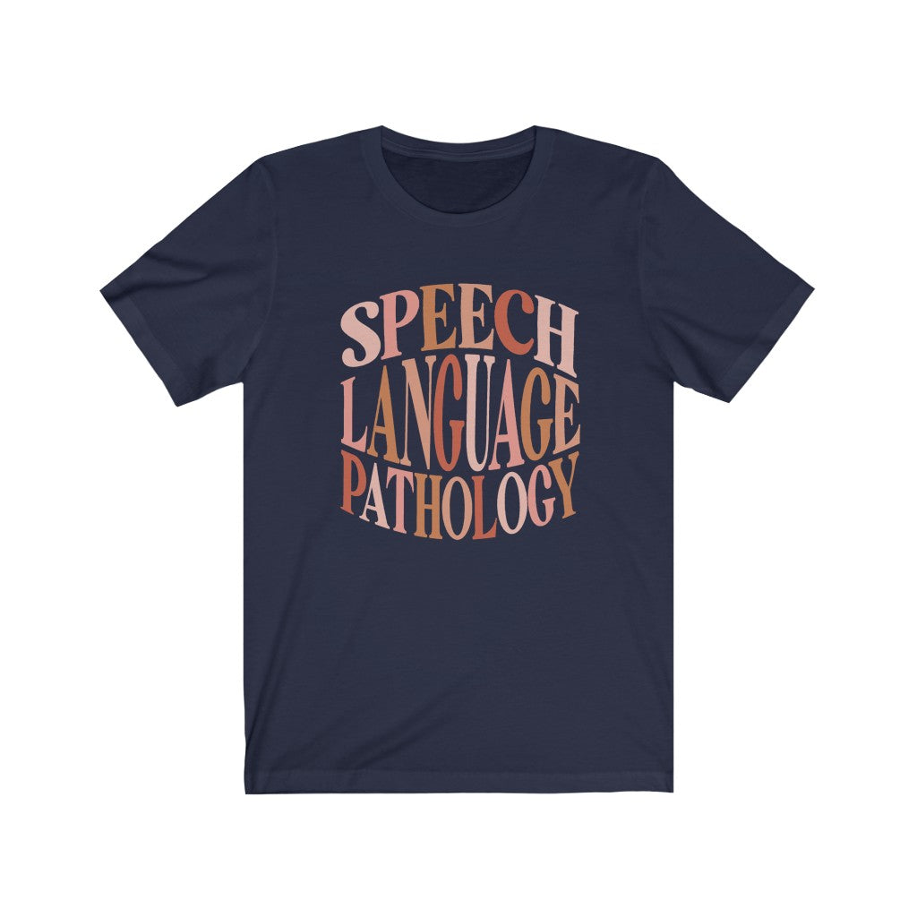 Speech Language Pathology Tee