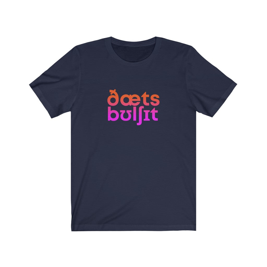 Load image into Gallery viewer, That&amp;#39;s Bullshit IPA Tee
