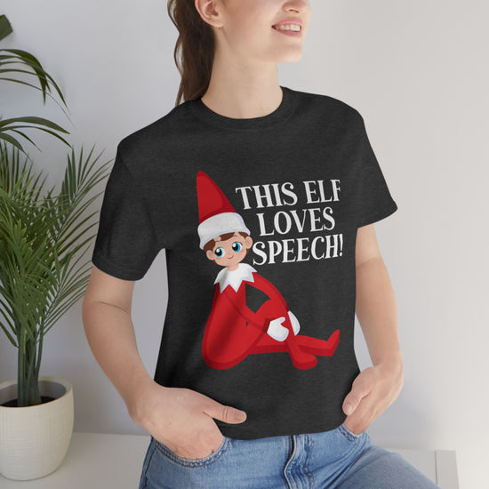 This Elf Loves Speech Tee