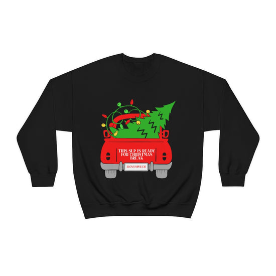 This SLP is Ready for Christmas Break Crewneck