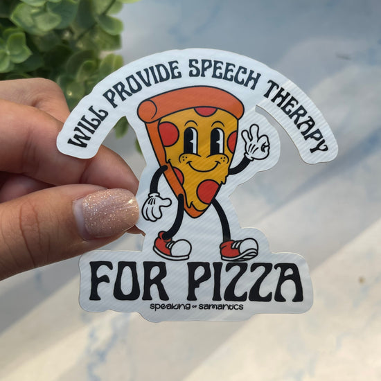 Will Provide Speech Therapy for Pizza Sticker
