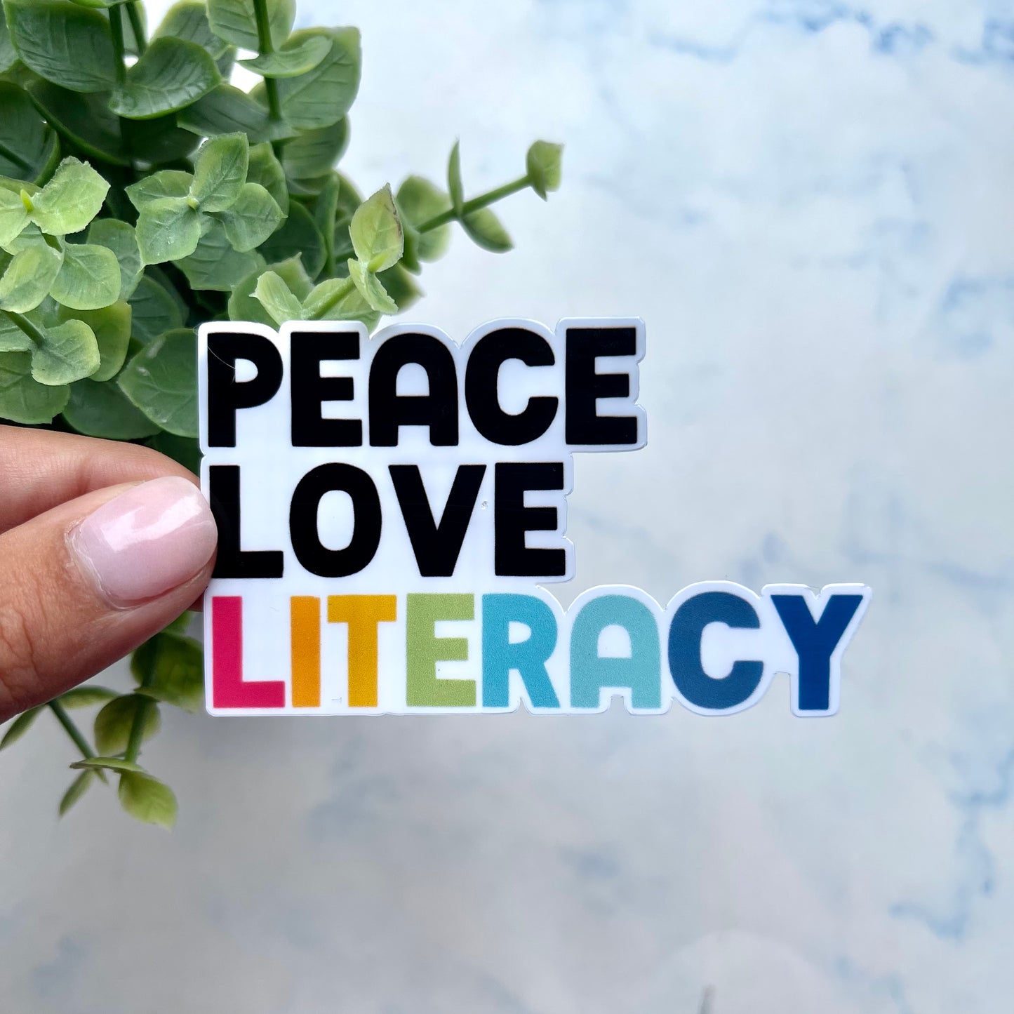Peace Love Literacy Sticker