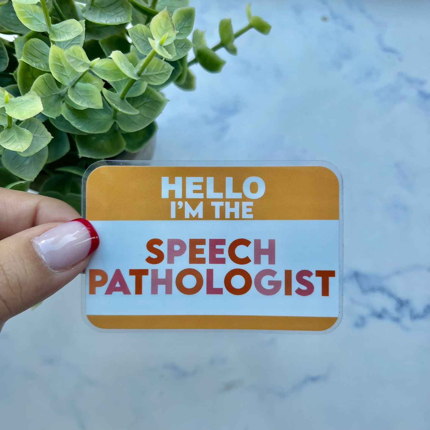 Hello I'm The Speech Pathologist Sticker