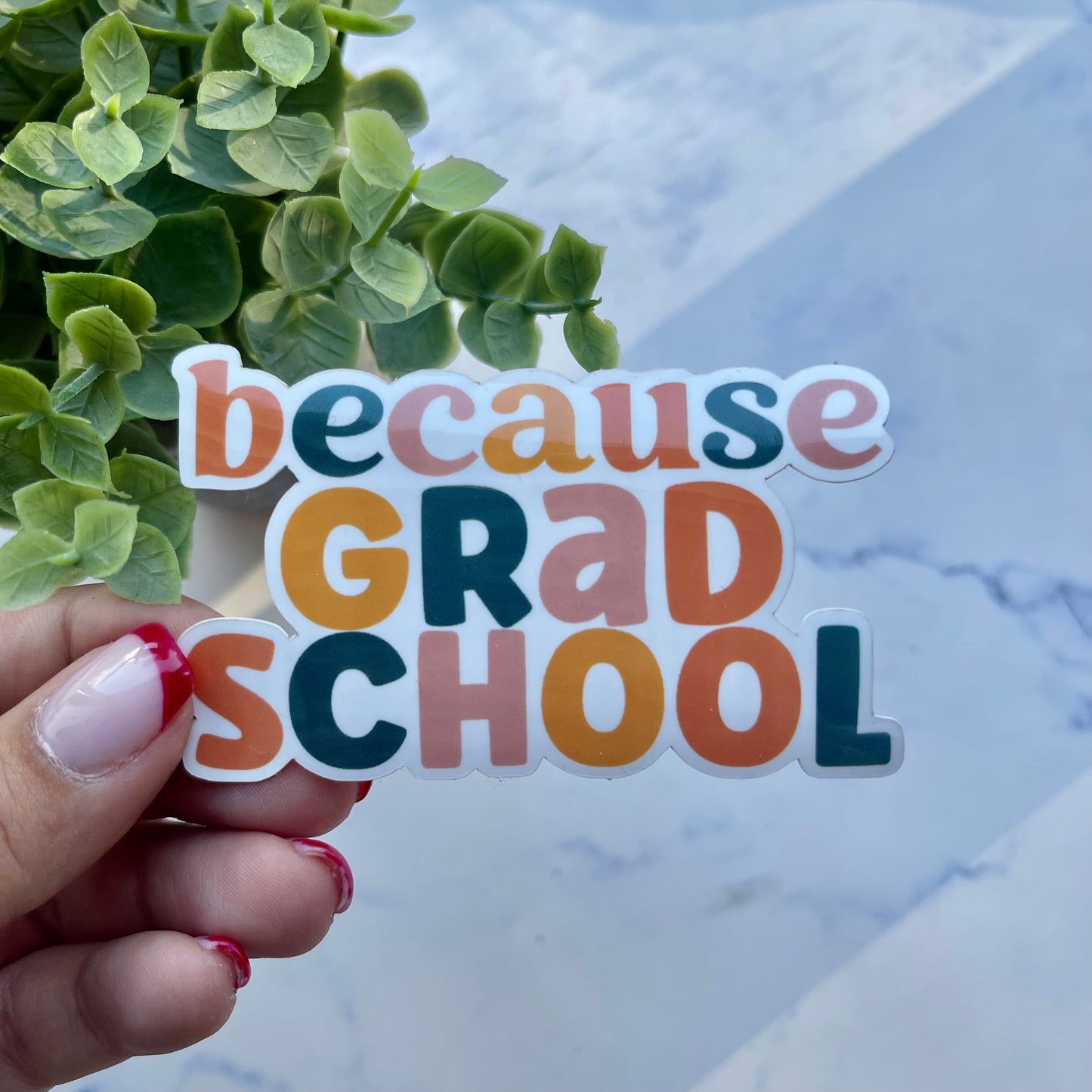 Cargar imagen en el visor de la galería, Because Grad School Sticker

