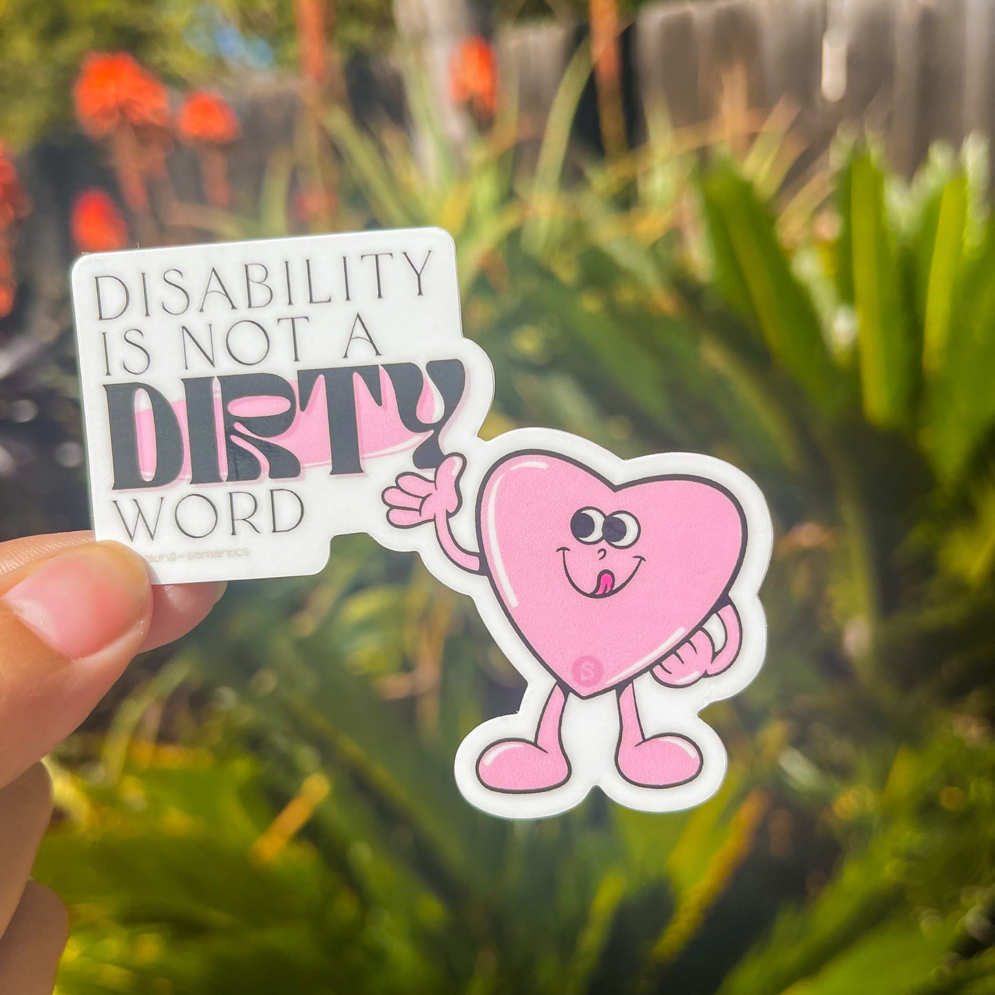 Disability is Not a Dirty Word Sticker