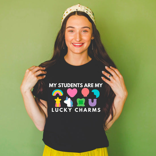 My Students Are My Lucky Charms Tee