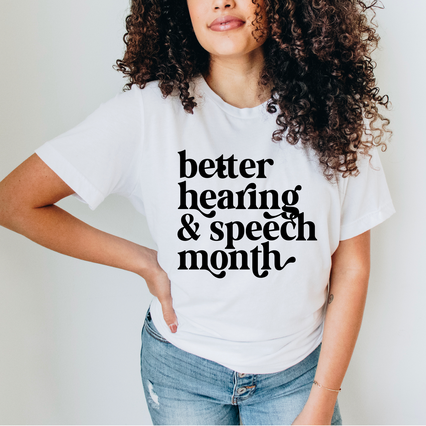 Better Hearing and Speech Month Tee