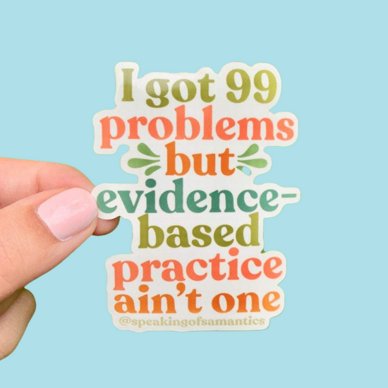 Evidence Based Practice Sticker