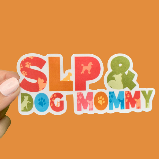 SLP & Dog Mommy Sticker