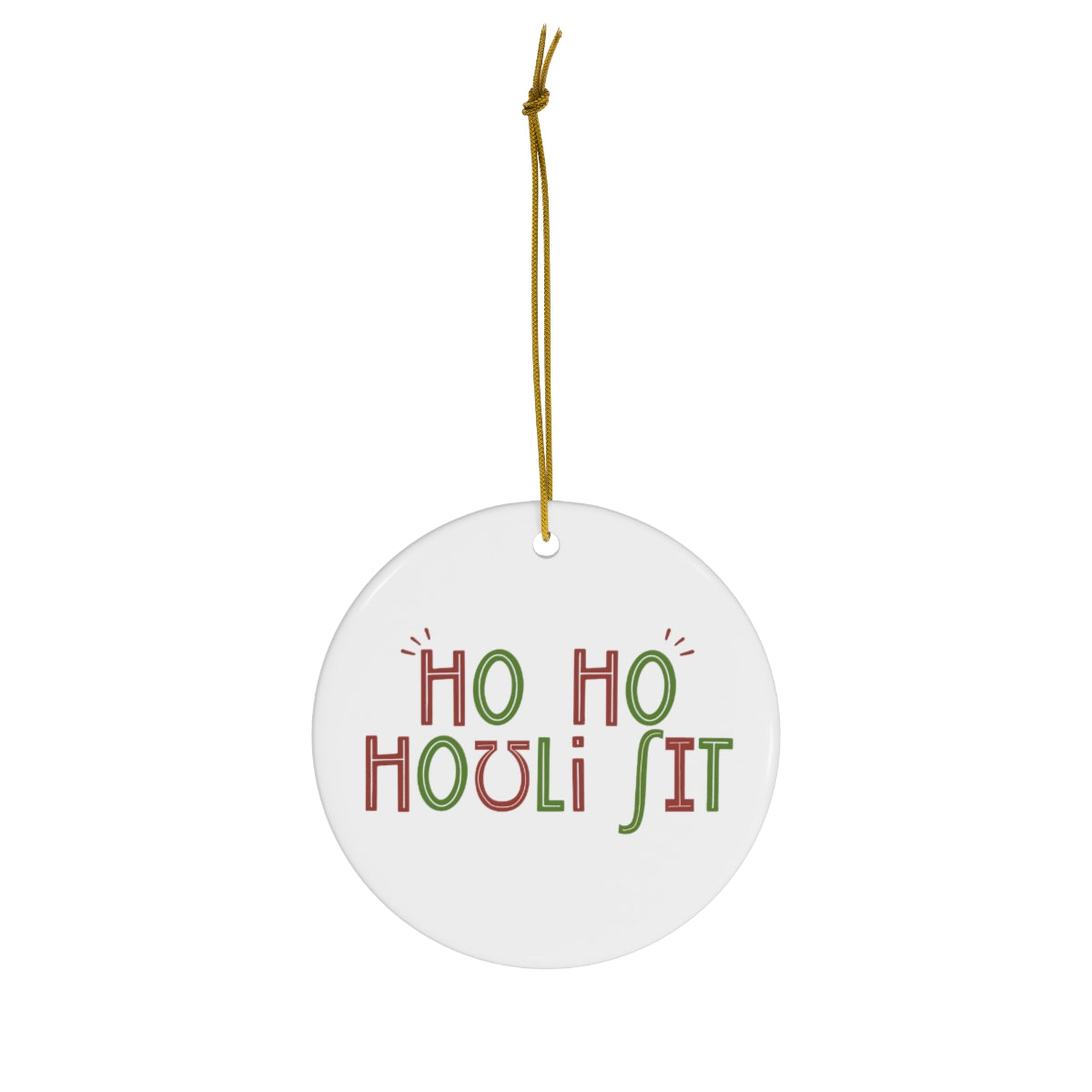 Ho Ho Holy Sh*t (IPA) Ornament