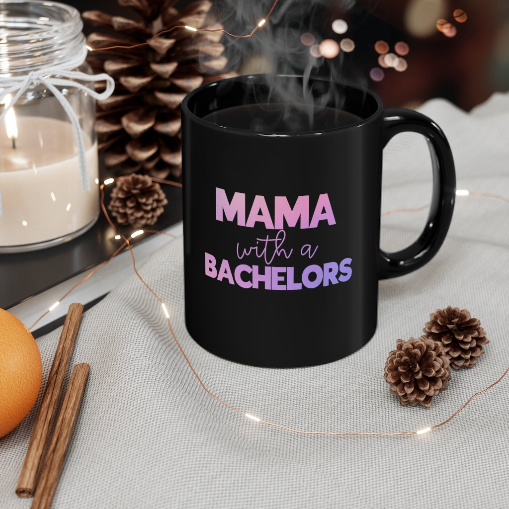 Mama With A Bachelors Mug