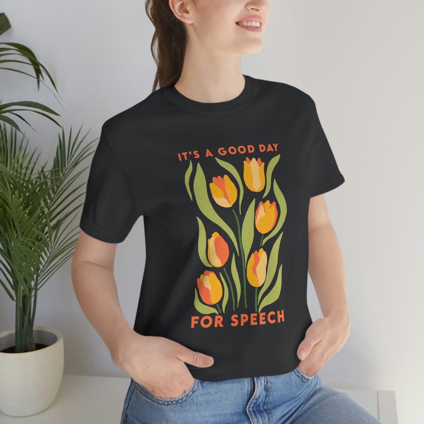 It's A Good Day for Speech Tee