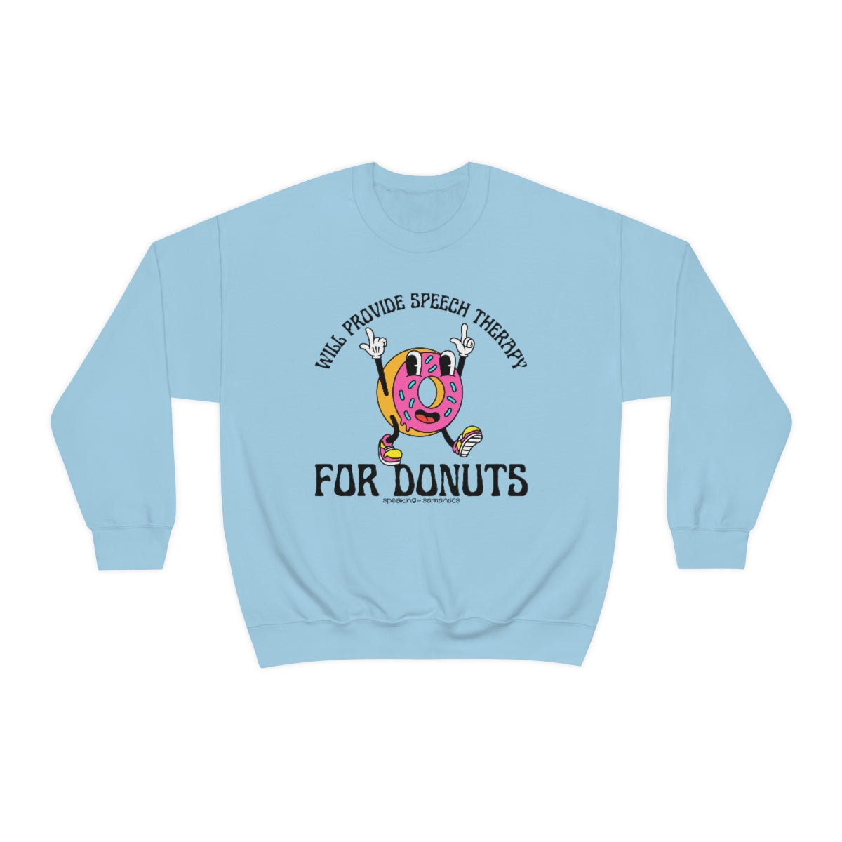 Load image into Gallery viewer, Will Provide Speech Therapy For Donuts Crewneck

