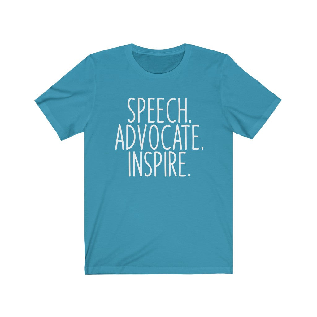 Load image into Gallery viewer, Speech Advocate Inspire. Tee
