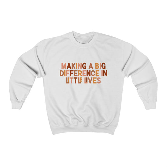 Load image into Gallery viewer, Making a Big Difference in Little Lives Crewneck
