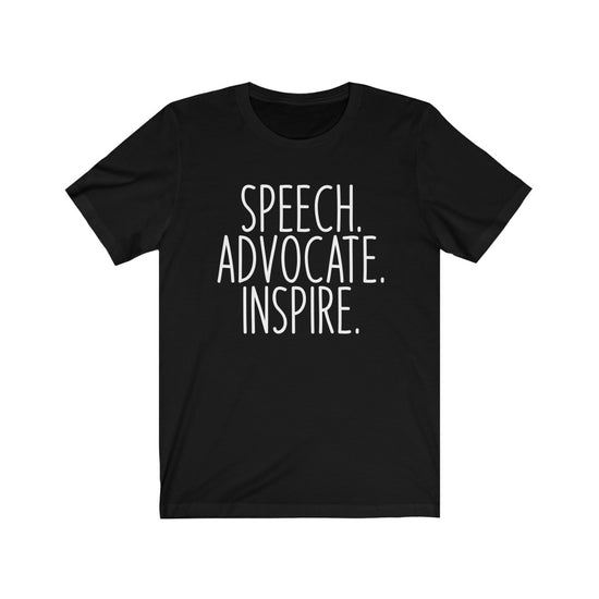 Speech Advocate Inspire. Tee